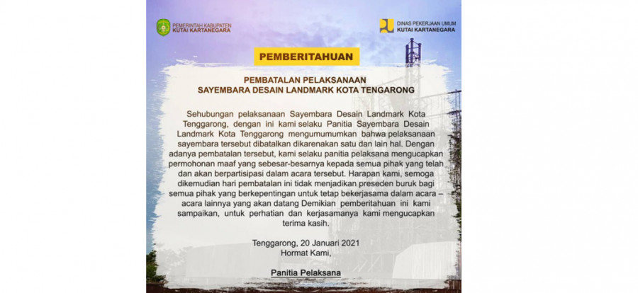 Pengumuman pembatalan Sayembara Desain Landmark Tenggarong ( Foto: Ig/@ProkomKukar)
